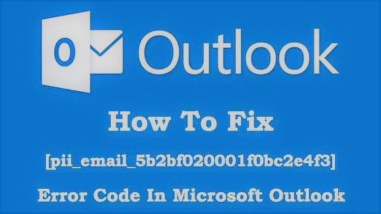 how to fix [pii_email_5b2bf020001f0bc2e4f3] Error